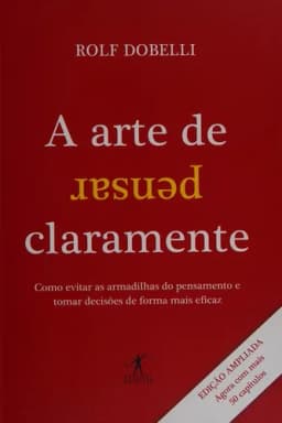 A Arte de Pensar Claramente