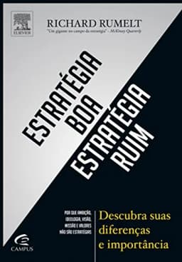 Estratégia Boa, Estratégia Ruim