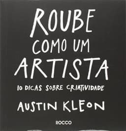 Roube Como um Artista
